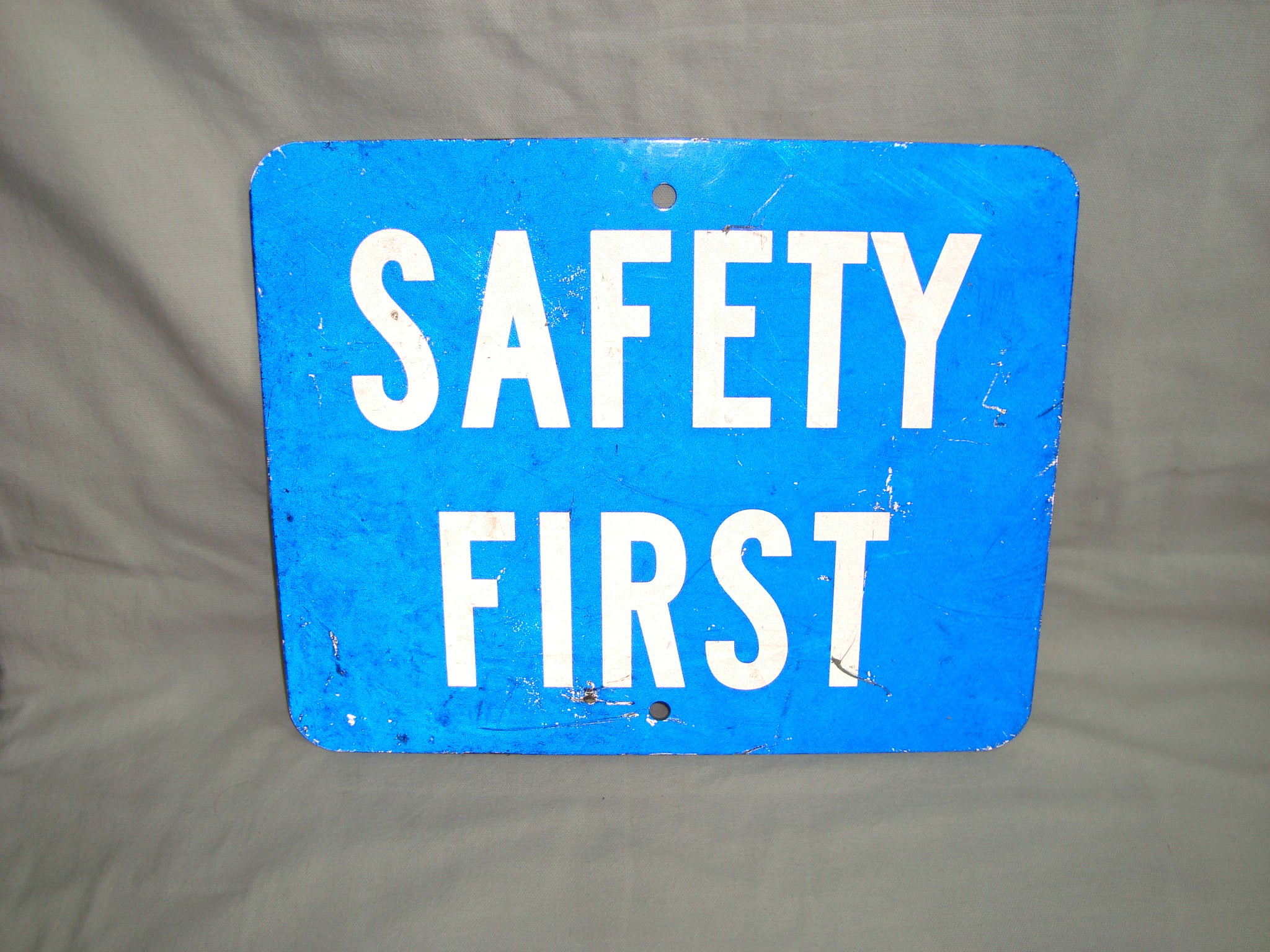 Safety First Sign Metal Size 12″x15″